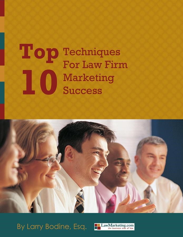 Top 10 Techniques to Law Firm Success White Paper - FREE Copy ($75 value